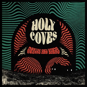 Holy Coves – Druids And Bards