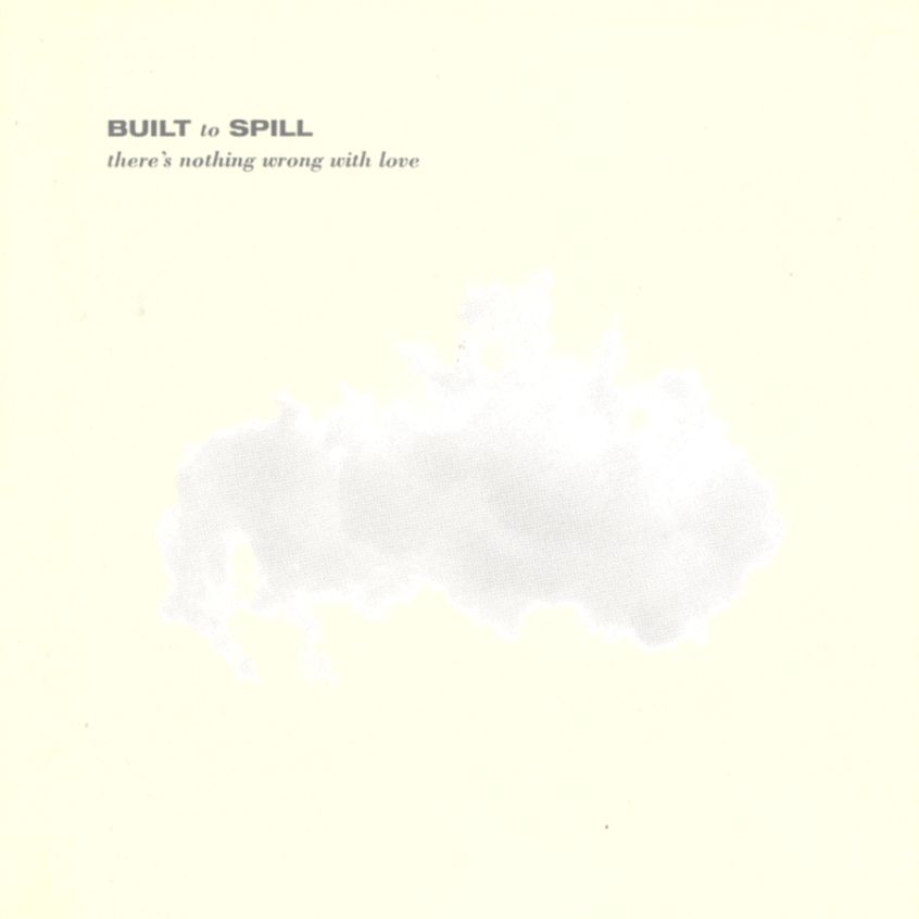 Oggi “There’s Nothing Wrong With Love” dei Built To Spill compie 25 anni