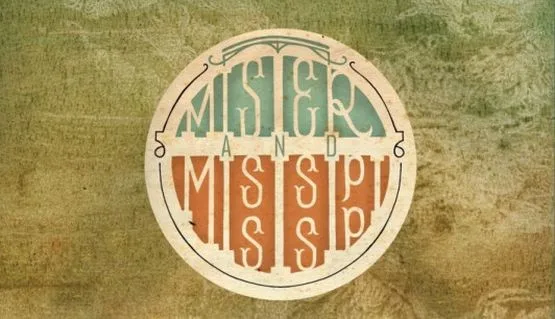 Mister And Mississippi – S/T