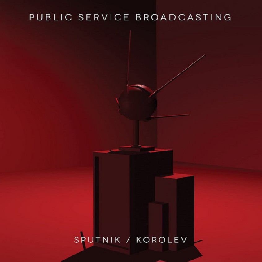 STREAMING: Public Service Broadcasting – Korolev