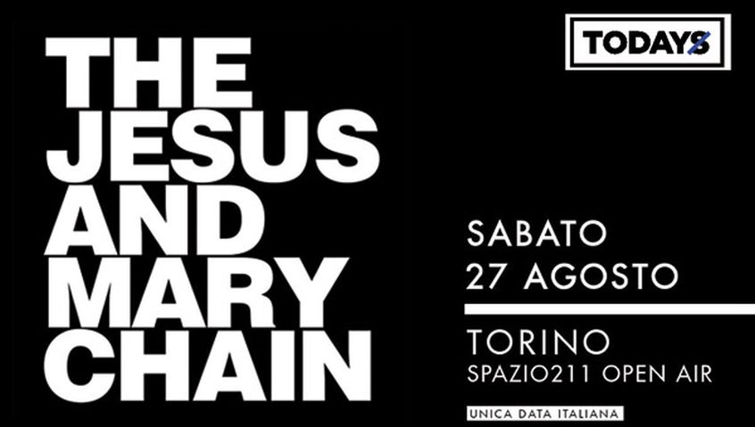 Anche The Jesus And Mary Chain al TOdays Festival di Torino