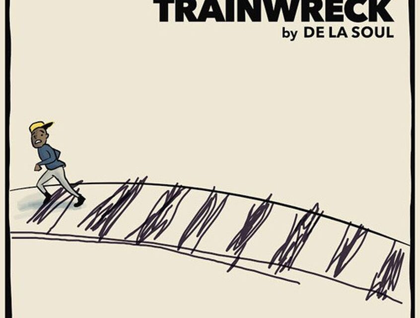 STREAMING: De La Soul – Trainwreck