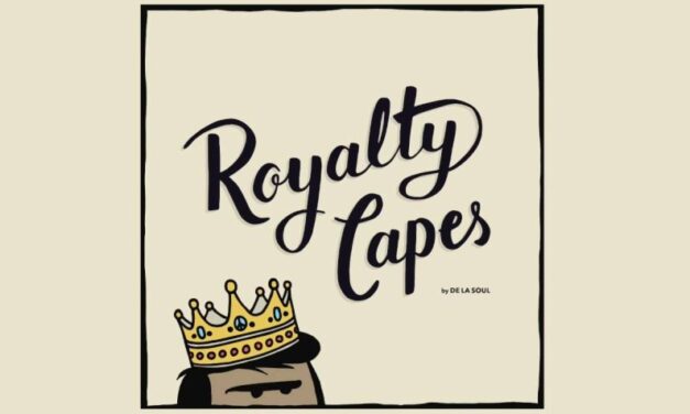 STREAMING: De La Soul – Royalty Capes