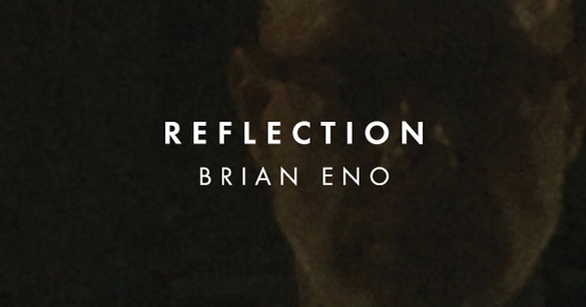 Brian Eno: il nuovo “Reflection” esce il 1Â° gennaio 2017