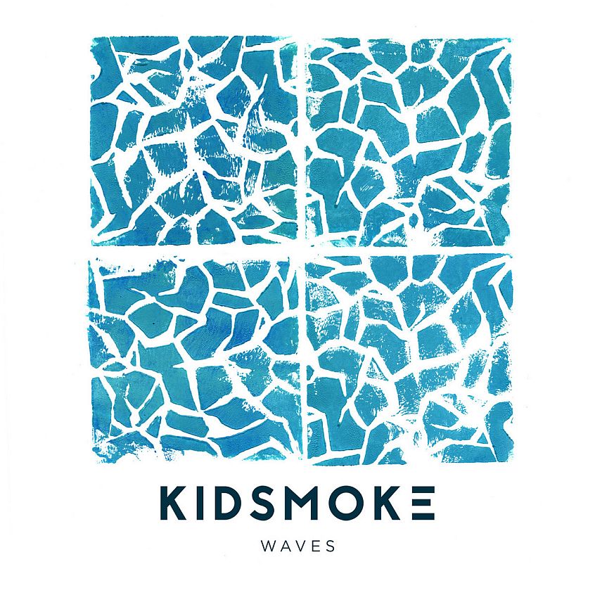 TRACK: Kidsmoke – Waves