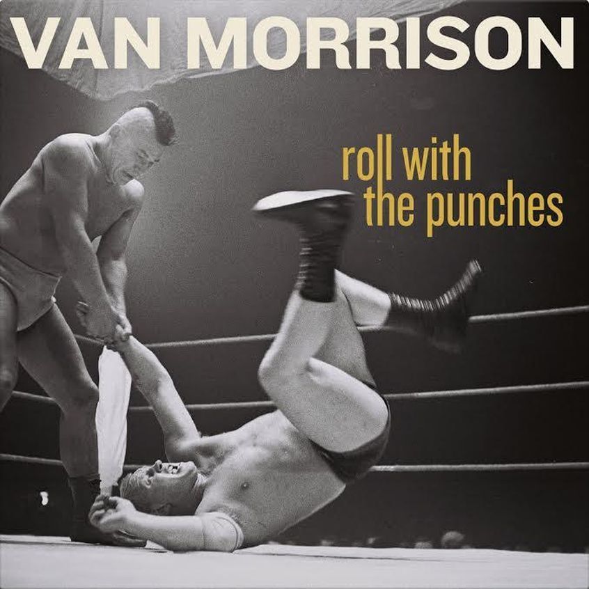 Van Morrison: il nuovo album “Roll With The Punches” esce il 22 settembre. Ascolta il primo singolo.