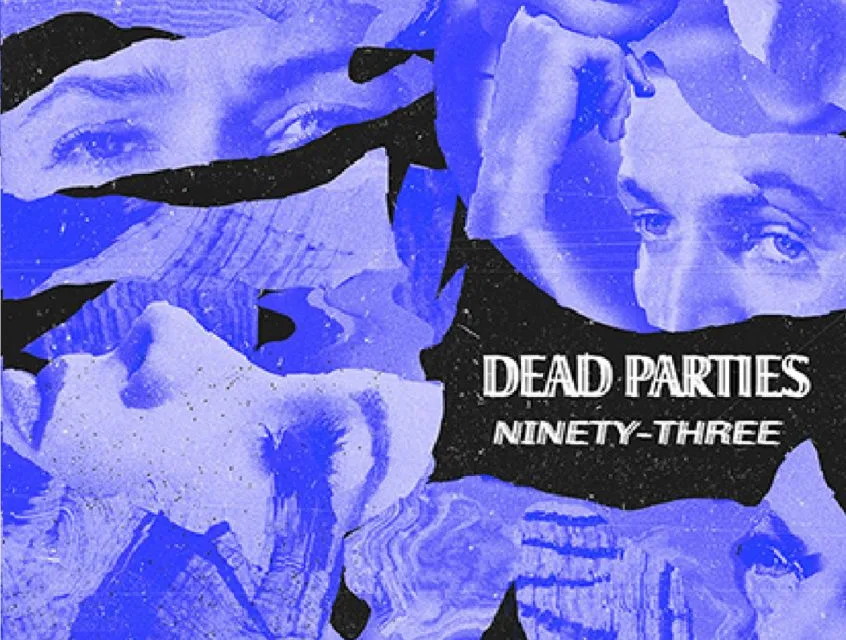 TRACK: Dead Parties – 93