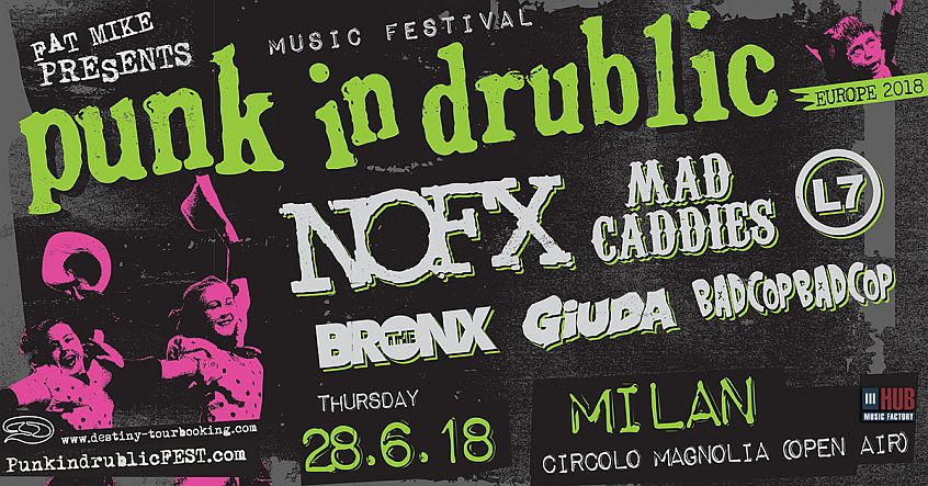 A fine giugno a Milano arriva il Punk in Drublic Music Festival, creato da Fat Mike, leader degli storici NOFX