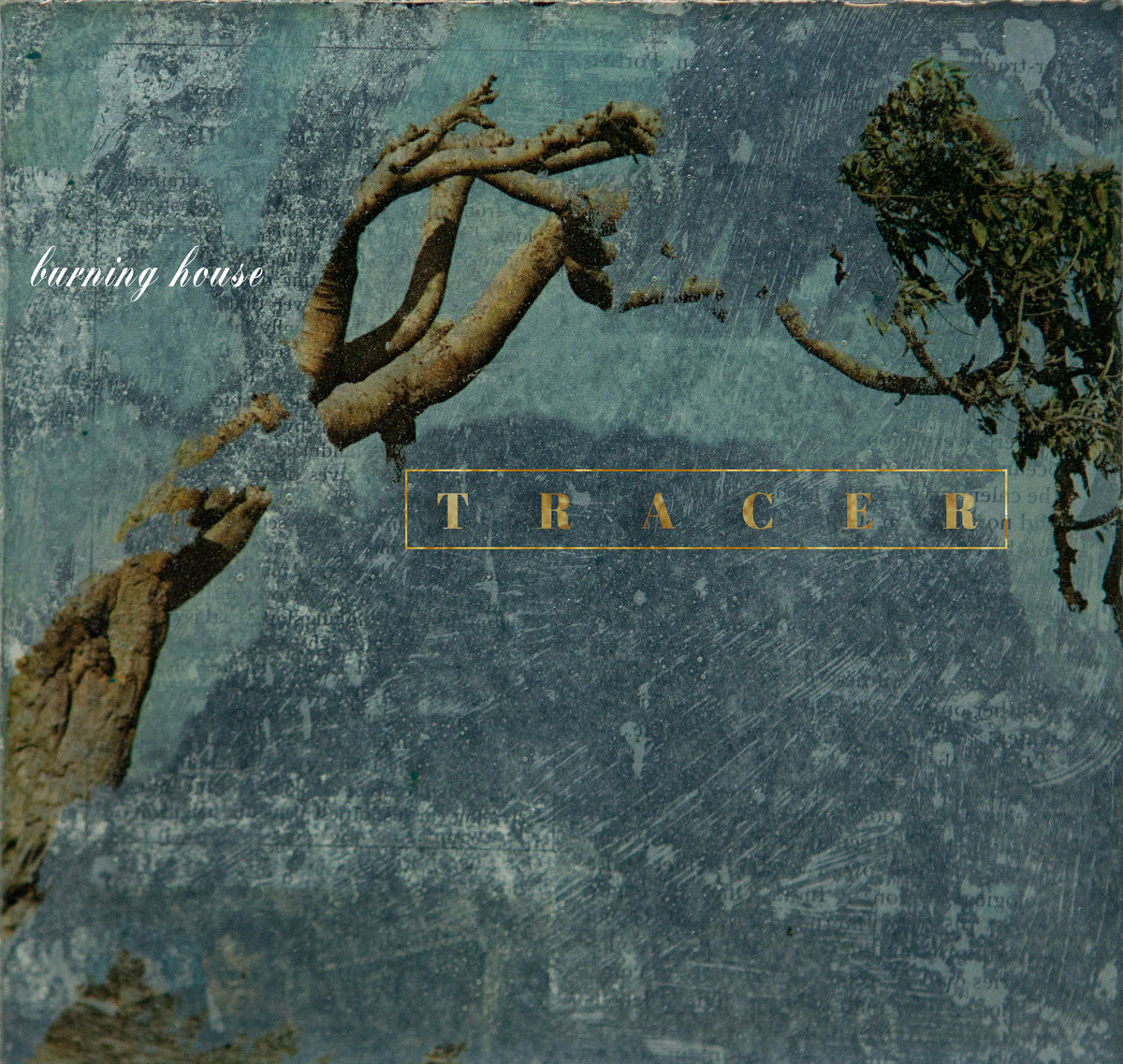EP: Burning House – Tracer