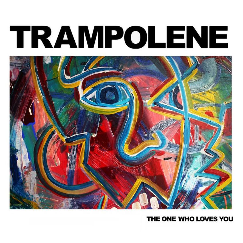 Il nuovo brano dei Trampolene si chiama “The One Who Loves You”