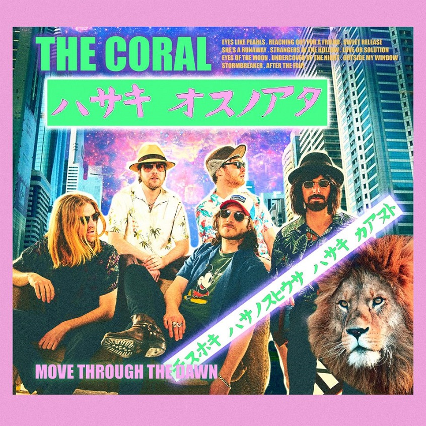 Si chiama “Move Through The Dawn” il nuovo album dei Coral in uscita ad agosto. Ecco il singolo