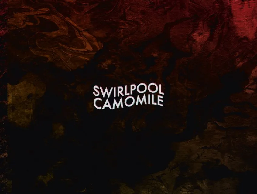 EP: Swirlpool – Camomile
