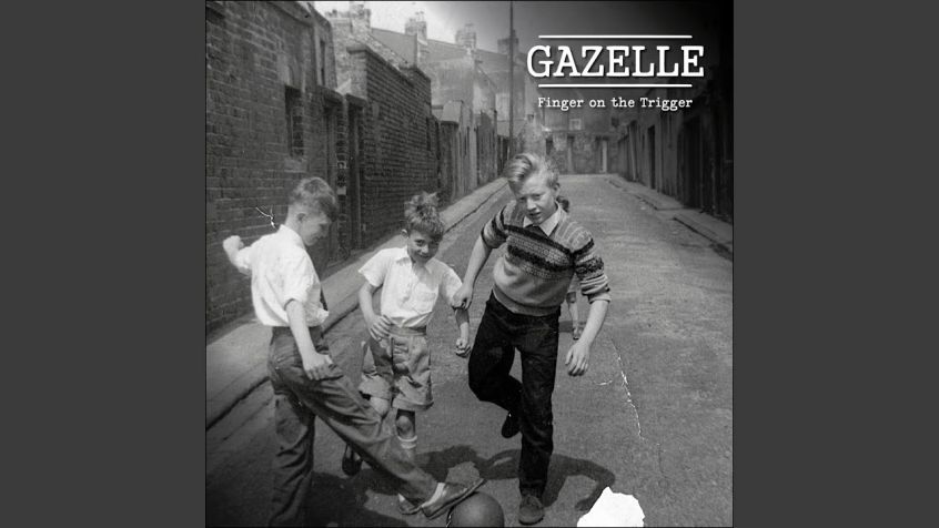 TRACK: Gazelle – Finger On The Trigger