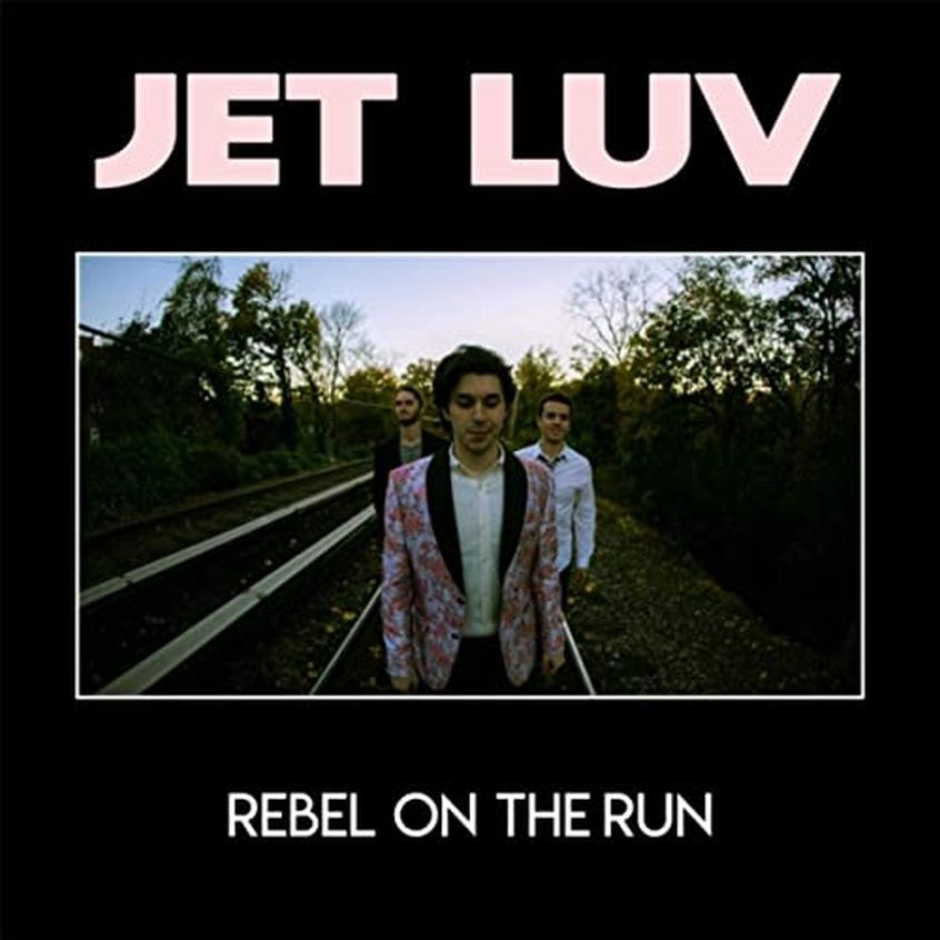 TRACK: Jet Luv – Rebel On The Run