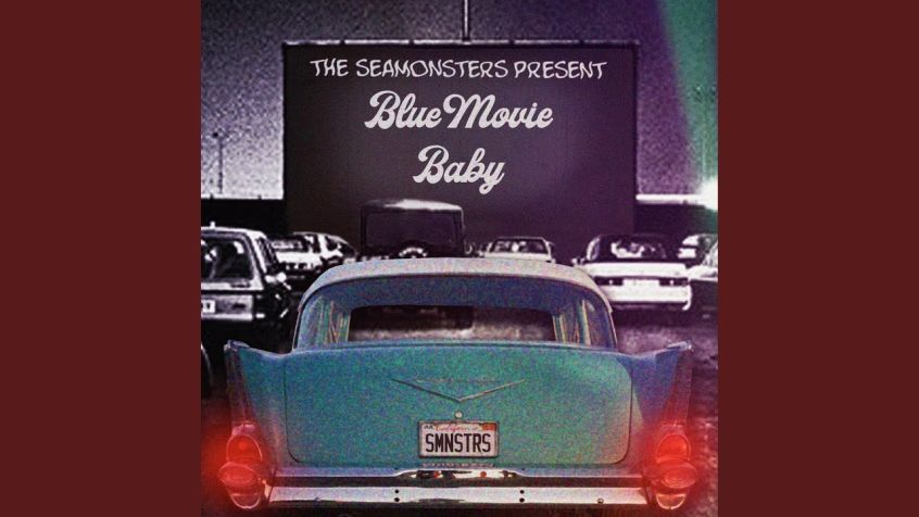 TRACK: The Seamonsters – Blue Movie Baby