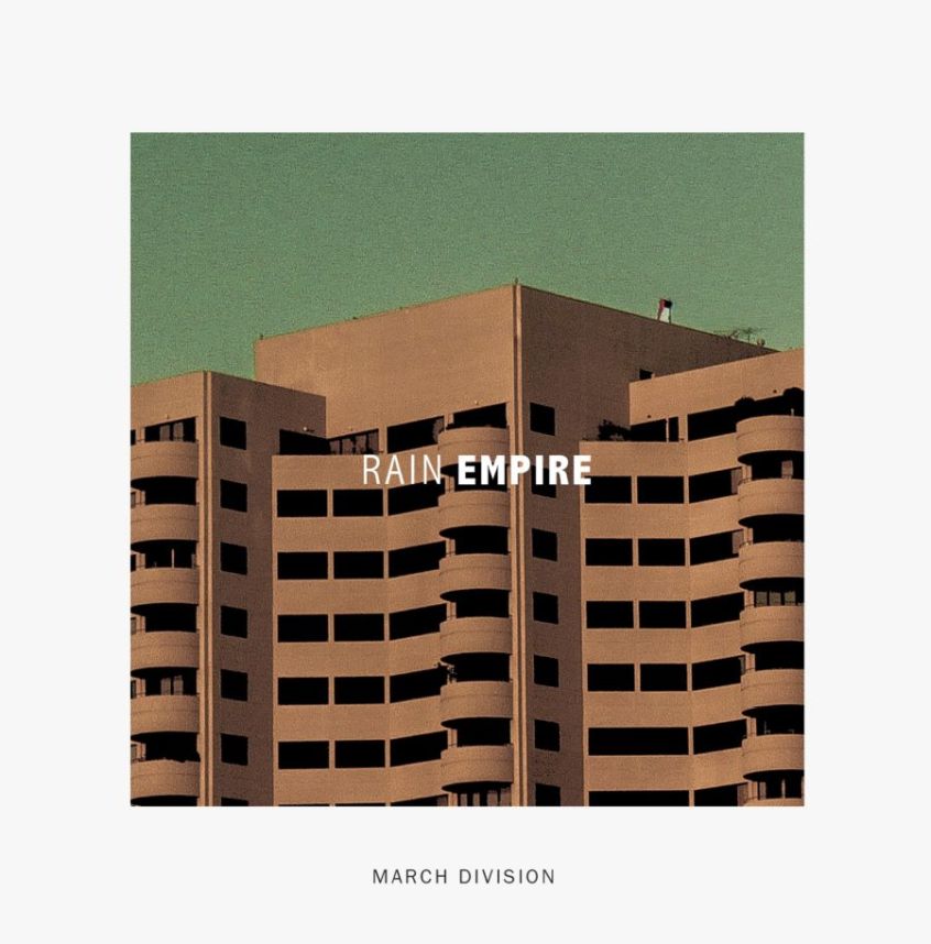 ALBUM: March Division – Rain Empire
