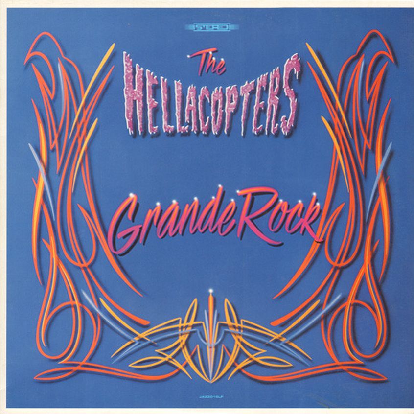 Oggi “Grande Rock” dei The Hellacopters compie 20 anni
