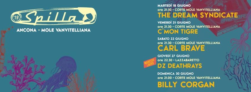 Ecco la line-up completa dello Spilla Festival di Ancona, che si terrà  in giugno