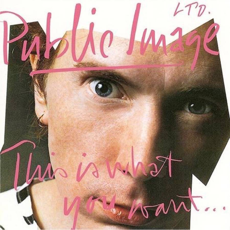 Oggi “This is What You Want… This is What You Get” dei Public Image Ltd compie 35 anni