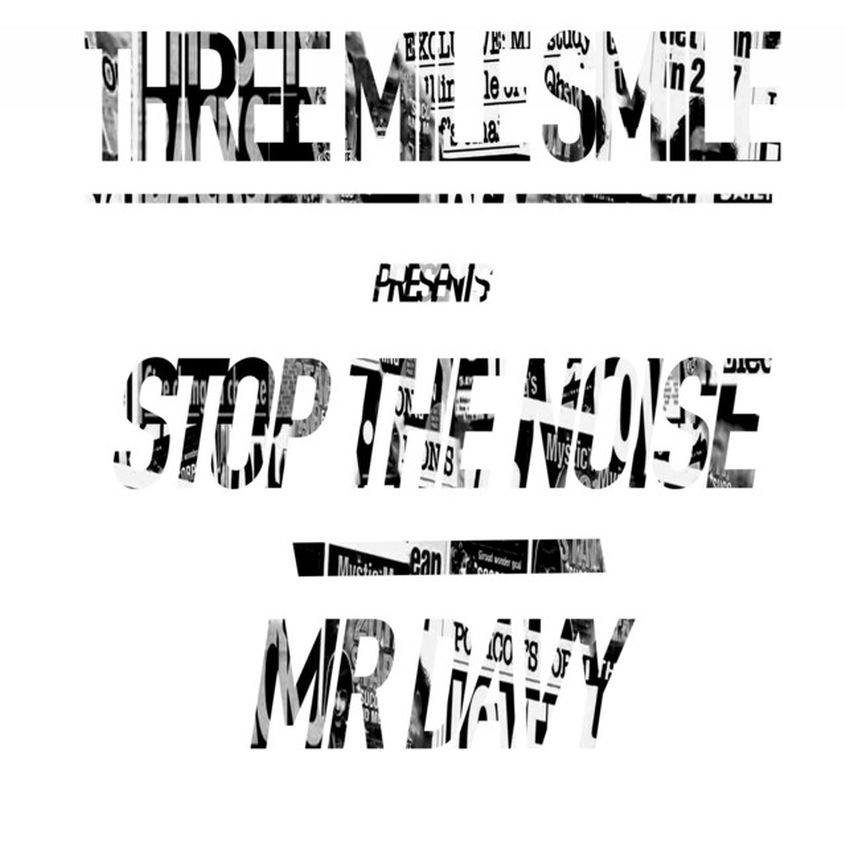 TRACKS: Three Mile Smile – Mr Davy / Stop The Noise