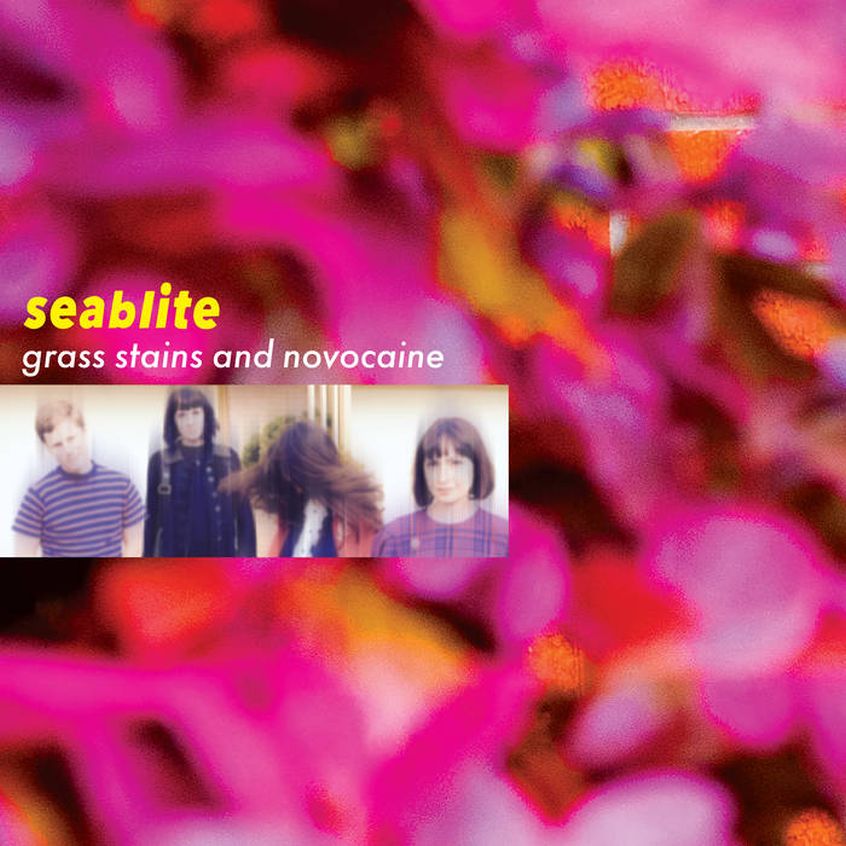 ALBUM: Seablite – Grass Stains and Novocaine