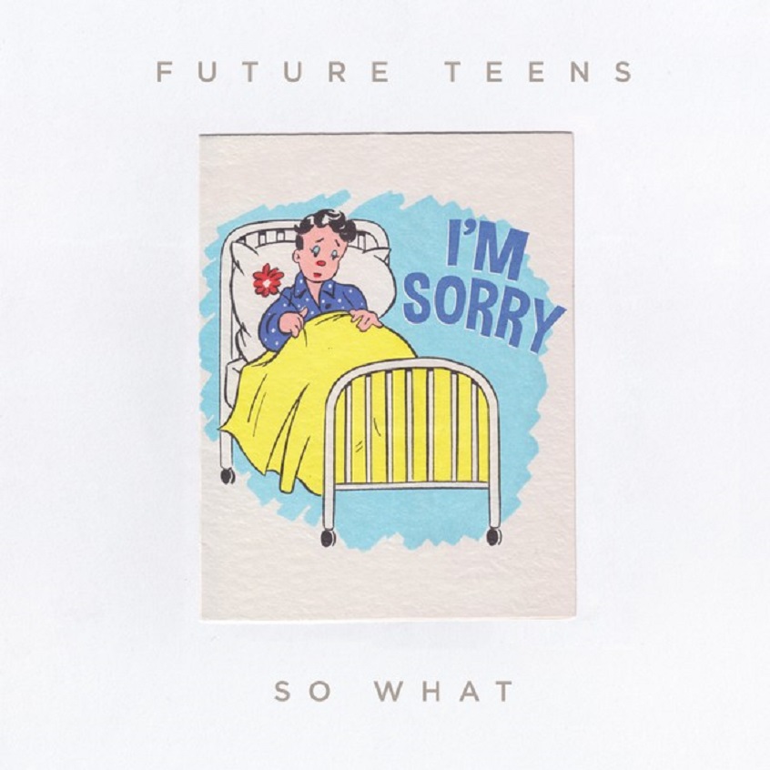 VIDEO: Future Teens – So What