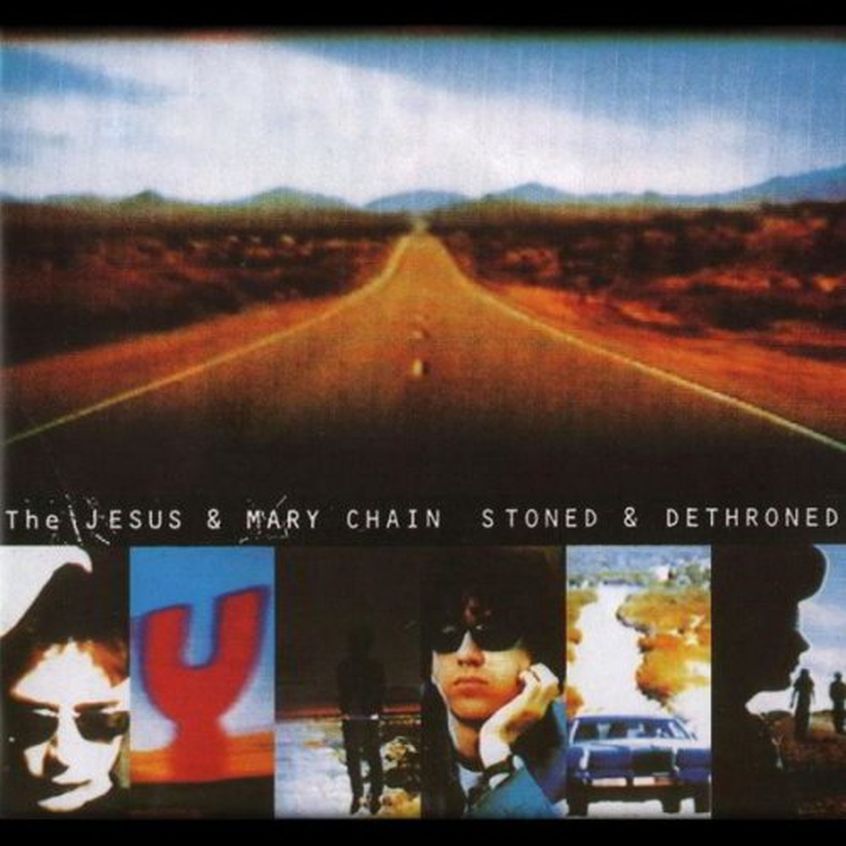 Oggi “Stoned & Dethroned” dei The Jesus & Mary Chain compie 25 anni