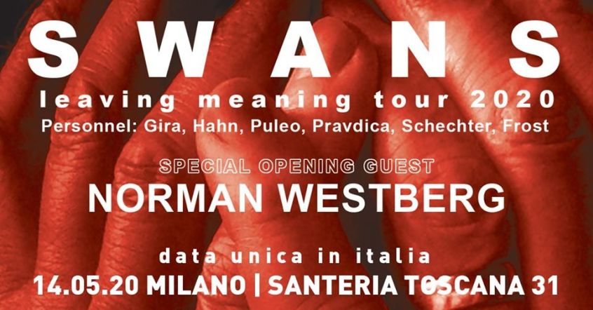 Swans e Westberg: a maggio 2020 tappa milanese