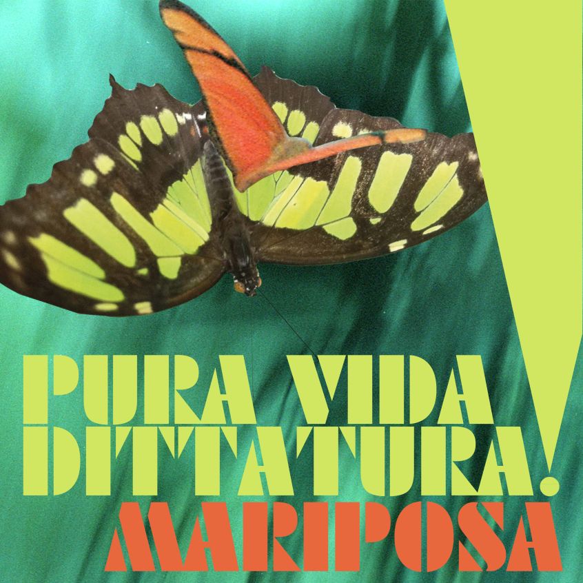 Ascolta “Pura Vida, Dittatura!” primo estratto dal nuovo album dei Mariposa