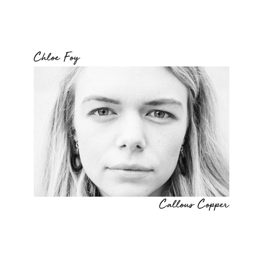 TRACK: Chloe Foy – Callous Cooper