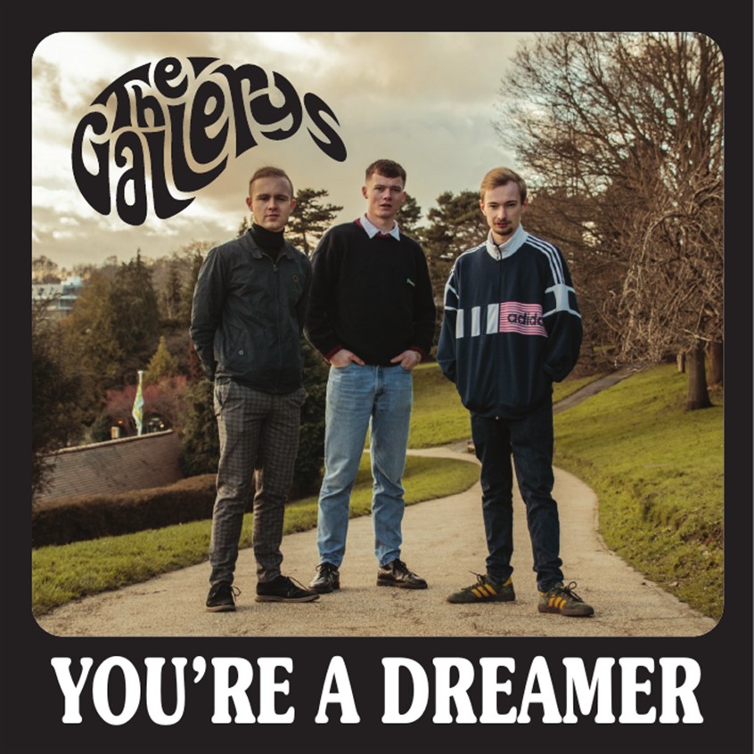 TRACK: The Gallerys – You’re a Dreamer