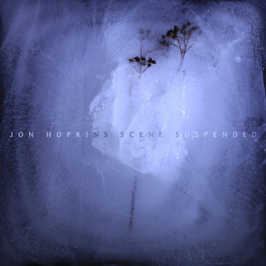 Jon Hopkins: ascolta il nuovo singolo “Scene Suspended”