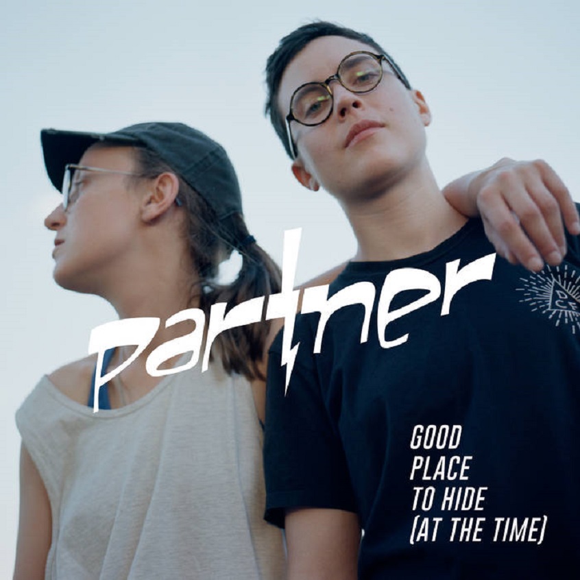 TRACK: Partner – Good Place To Hide (At The Time)