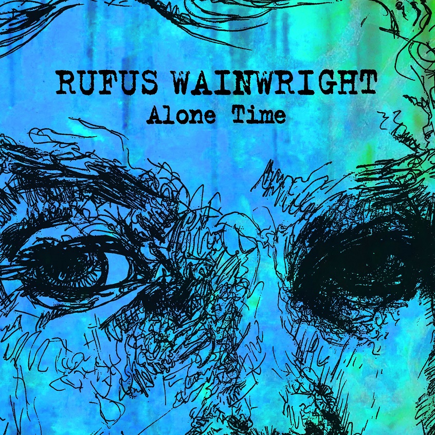 Rufus Wainwright presenta il nuovo singolo “Alone Time”
