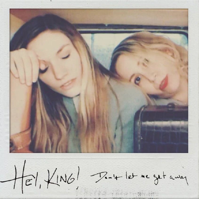 VIDEO: Hey, King – Don’t Let Me Get Away