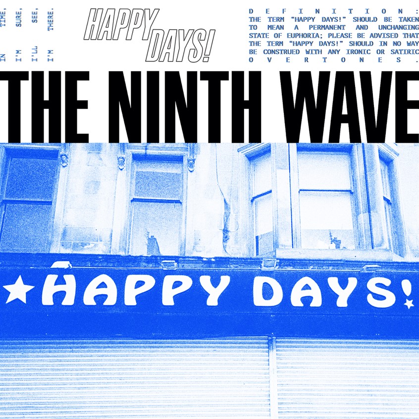 VIDEO: The Ninth Wave – Happy Days!