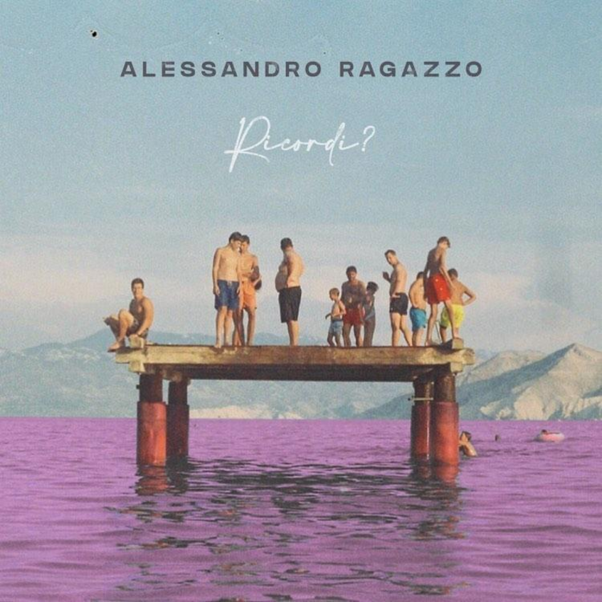 EP: Alessandro Ragazzo – Ricordi?