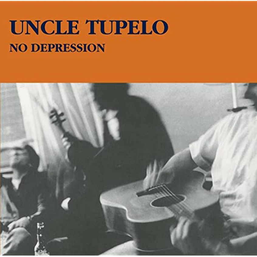 Oggi “No Depression” degli Uncle Tupelo compie 30 anni