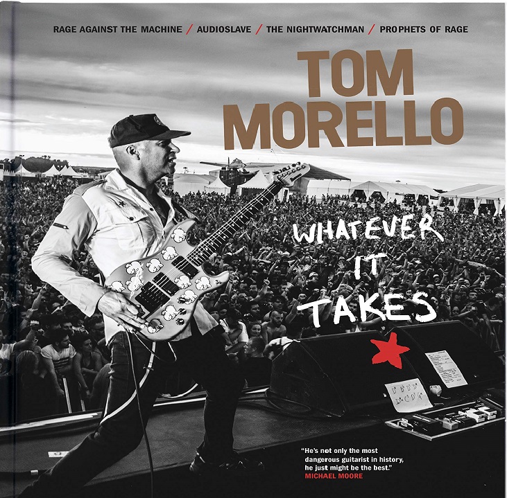 Si chiama “Whatever it takes” il libro fotografico di Tom Morello.