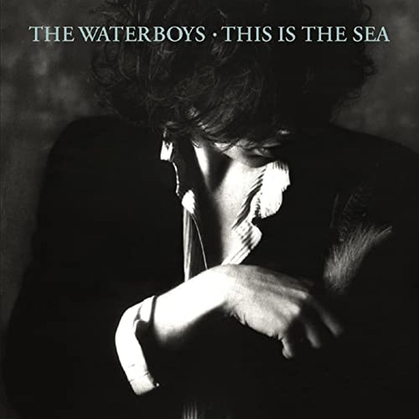 Oggi “This Is the Sea” dei Waterboys compie 35 anni