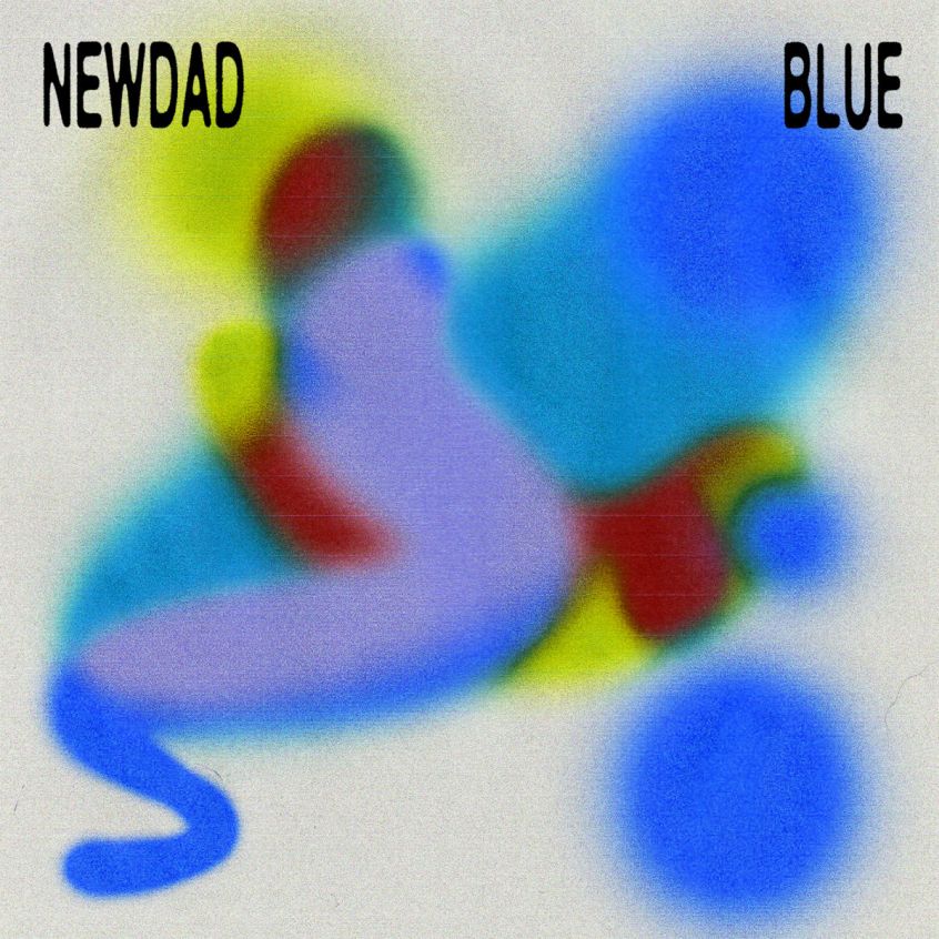 TRACK: NewDad – Blue