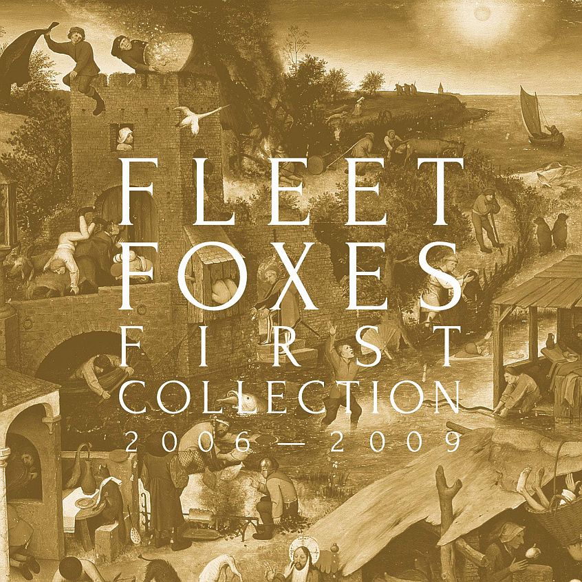 Si chiama “First Collection 2006-2009” il cofanetto dei Fleet Foxes in uscita a novembre