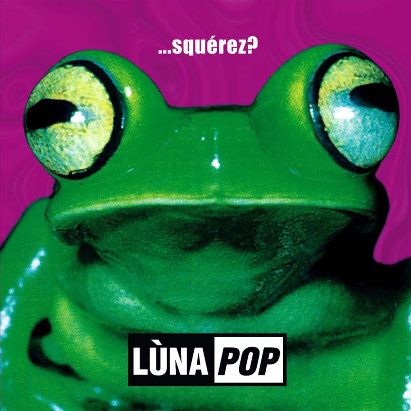 “…Squerez?” dei Lunapop è l’album d’esordio di una band italiana più venduto della storia della musica italiana