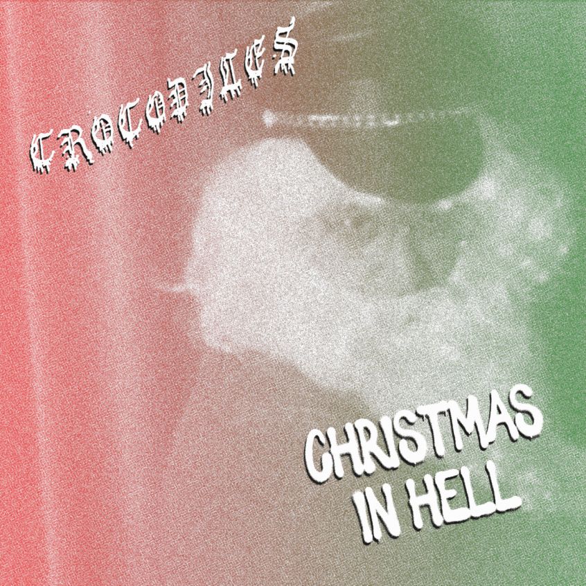 Crocodiles: il loro modo di augurarci buon Natale è con questa “Christmas in Hell”