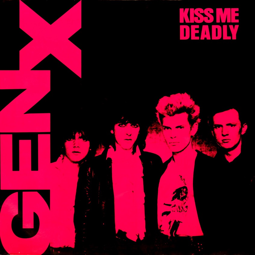 Oggi “Kiss Me Deadly” dei Generation X compie 40 anni