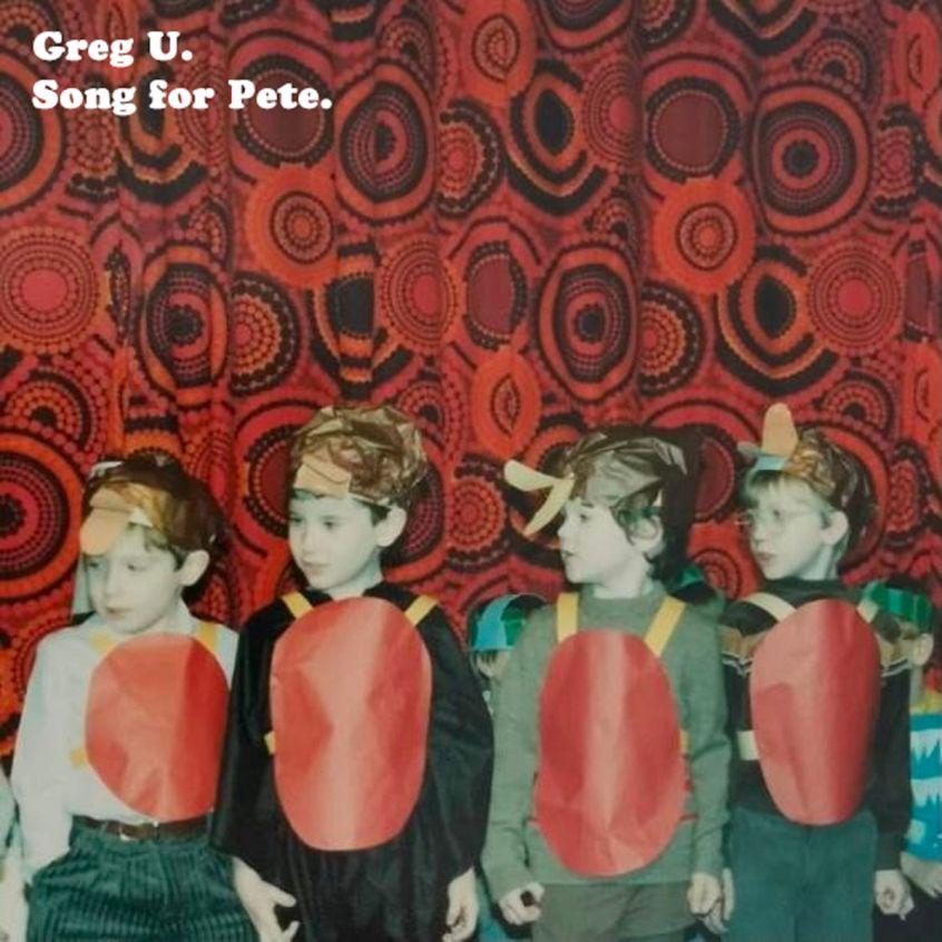 TRACK: Greg U. – Song For Pete