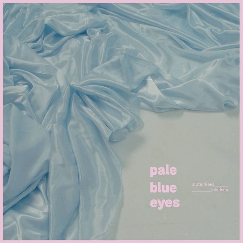 TRACK: Pale Blue Eyes – Chelsea