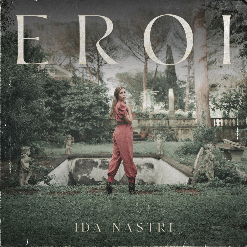 TRACK: Ida Nastri – Eroi
