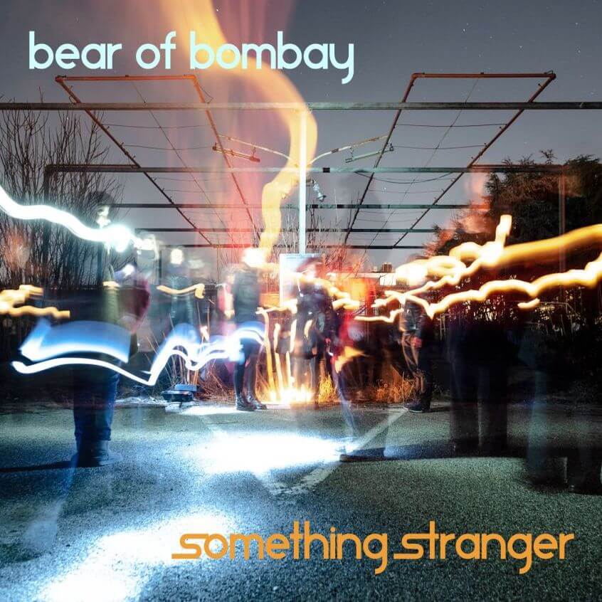 EP: Bear Of Bombay – Something Stranger