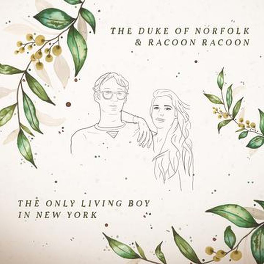 TRACK: Racoon Racoon and The Duke of Norfolk – The Only Living Boy in New York